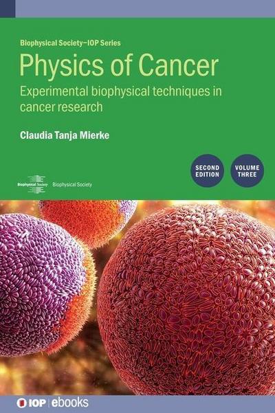 Physics of Cancer, Volume 3 (Second Edition)