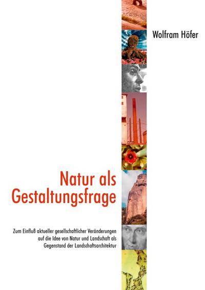 Natur als Gestaltungsfrage