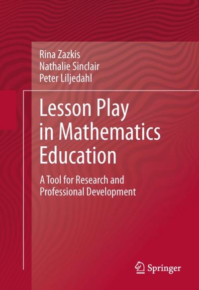 Lesson Play in Mathematics Education: