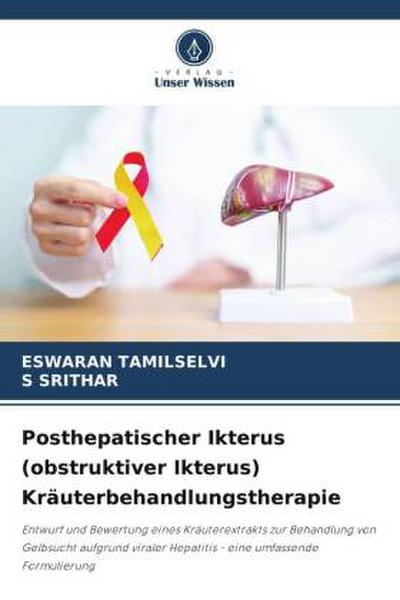 Posthepatischer Ikterus (obstruktiver Ikterus) Kräuterbehandlungstherapie