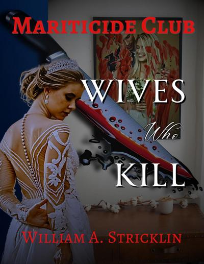 Mariticide Club - Wives Who Kill