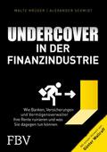 Undercover in der Finanzindustrie
