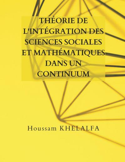 Théorie de l’intégration des sciences sociales et mathématiques dans un continuum