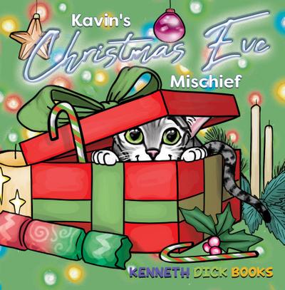 Kavin’s Christmas Eve Mischief