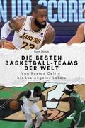 Die besten Basketball-Teams der Welt - Das perfekt