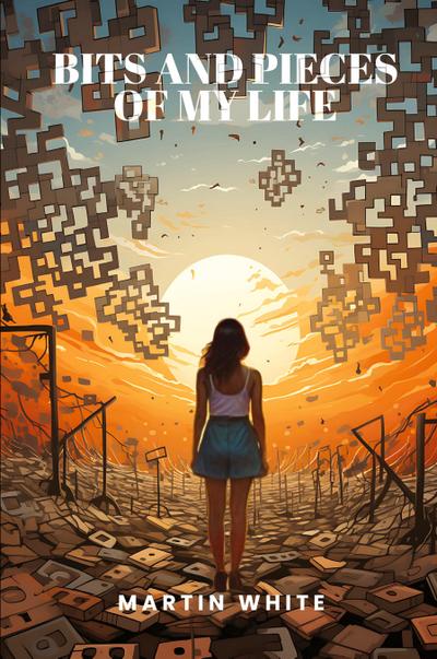 Bits and Pieces of my Life