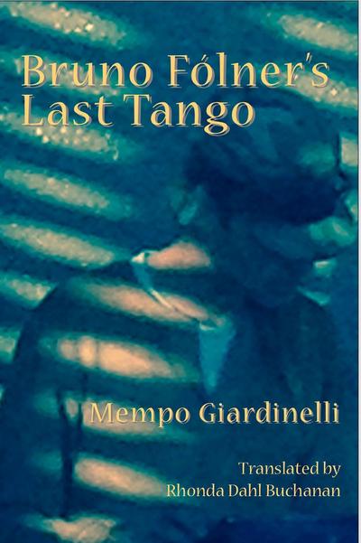 Bruno Folner’s Last Tango