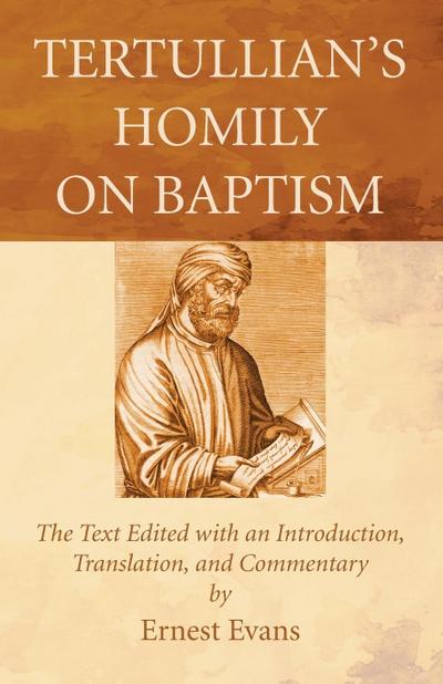 Tertullian’s Homily on Baptism