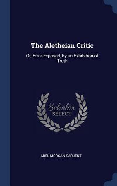 The Aletheian Critic