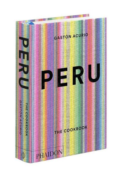 Peru: The Cookbook