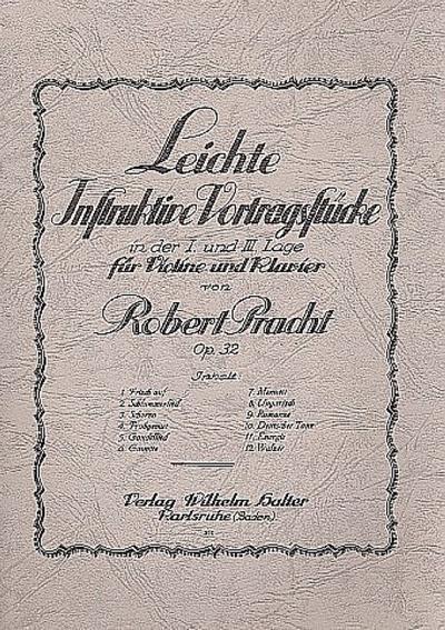 Leichte instruktive Vortragsstücke op.32für Violine (1. und 3. Lage) und Klavier