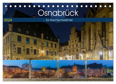 Osnabrück für Nachtschwärmer (Tischkalender 2024 DIN A5 quer), CALVENDO Monatskalender