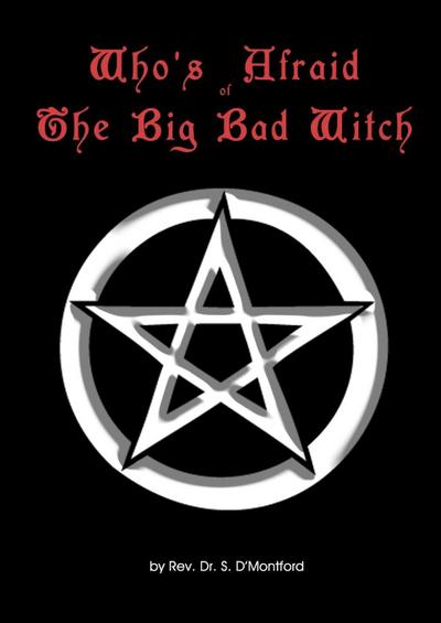 Who’s Afraid of the Big Bad Witch