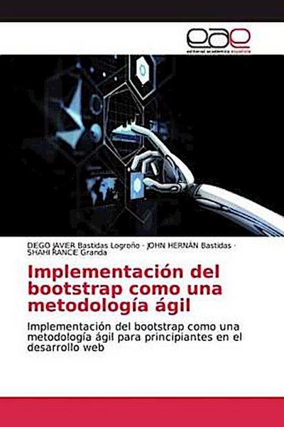 Implementación del bootstrap como una metodología ágil