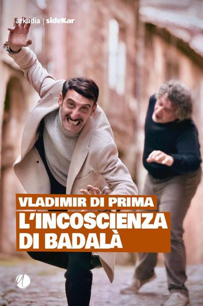 L’ incoscienza di Badalà