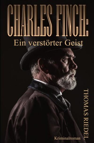 Charles Finch: Ein verstörter Geist