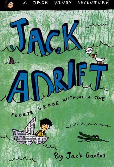 Jack Adrift: Fourth Grade Without a Clue