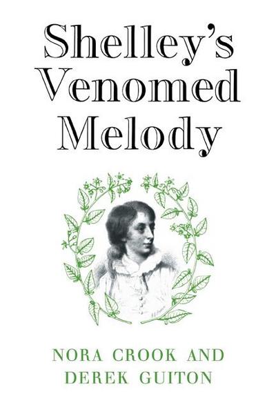 Shelley’s Venomed Melody