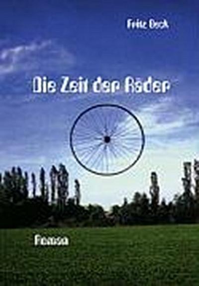 Zeit der Räder - Fritz Beck