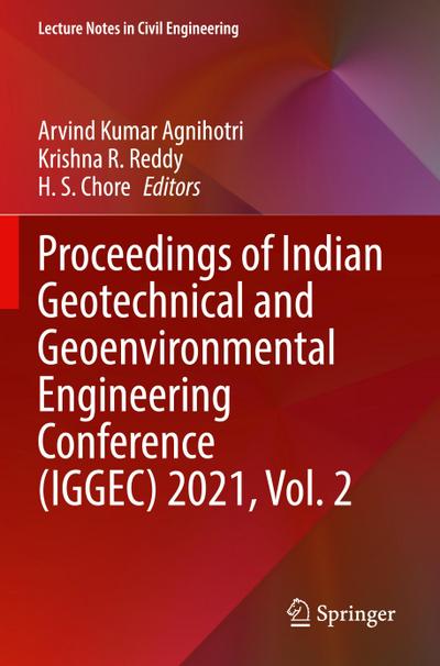 Proceedings of Indian Geotechnical and Geoenvironmental Engineering Conference (IGGEC) 2021, Vol. 2