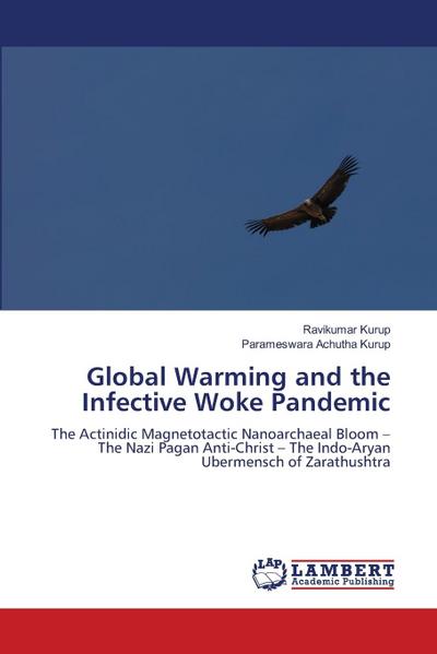 Global Warming and the Infective Woke Pandemic