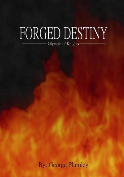 Forged Destiny