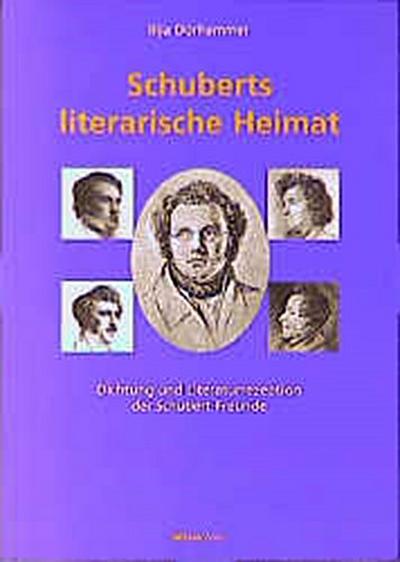 Schuberts literarische Heimat