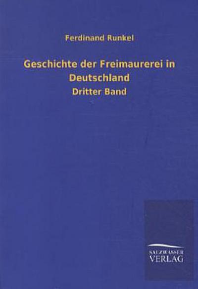 Geschichte der Freimaurerei in Deutschland