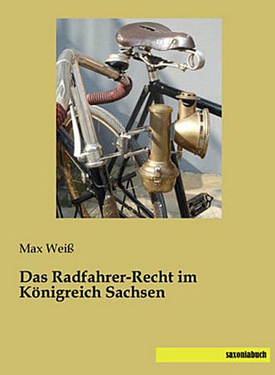 Das Radfahrer-Recht im Königreich Sachsen