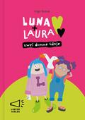 Luna + Laura: Zwei dumme Gänse