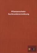 Pflanzenschutz- Sachkundeverordnung Ohne Autor Author