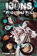 Orbit: Icons of Rock and Rock #2: David Bowie, Alice Cooper, Freddie Mercury and Bon Jovi
