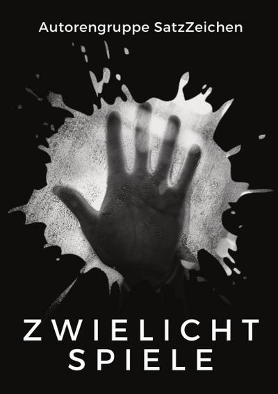 Zwielichtspiele