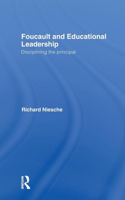 Foucault and Educational Leadership