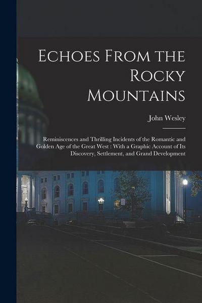 Echoes From the Rocky Mountains