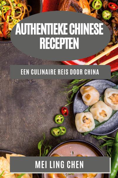 Authentieke Chinese  Recepten