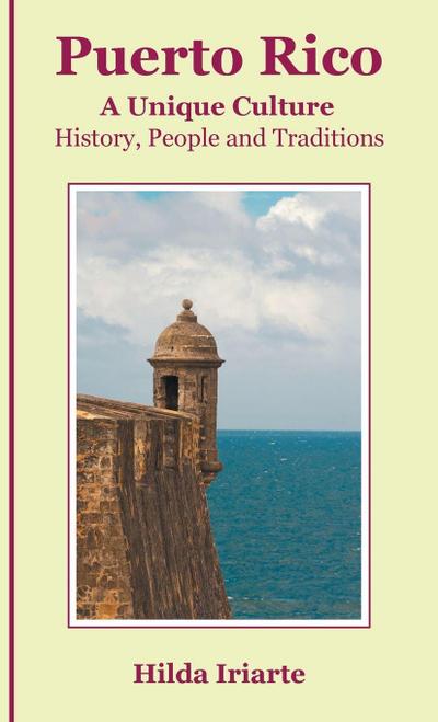 Puerto Rico, a Unique Culture