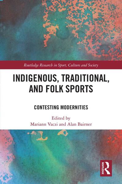 Indigenous, Traditional, and Folk Sports