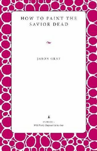 How to Paint the Savior Dead