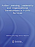 Action Learning, Leadership and Organizational Development in Public Services