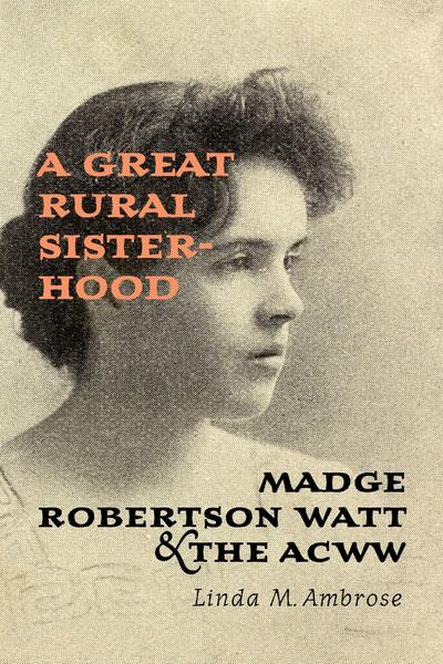 A Great Rural Sisterhood
