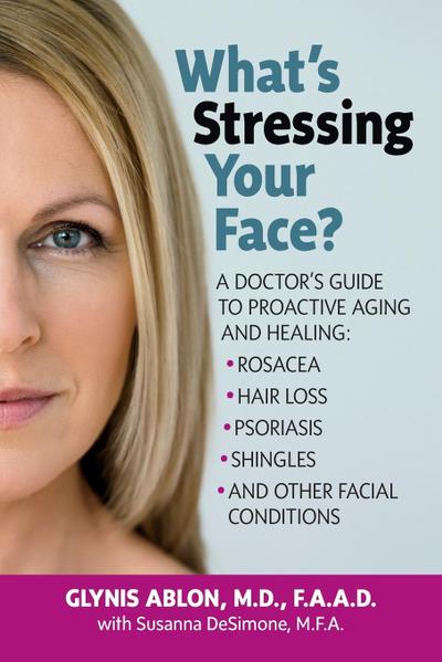 What’s Stressing Your Face