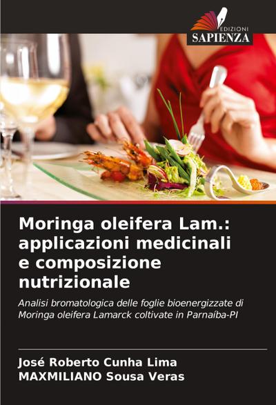 Moringa oleifera Lam.: applicazioni medicinali e composizione nutrizionale