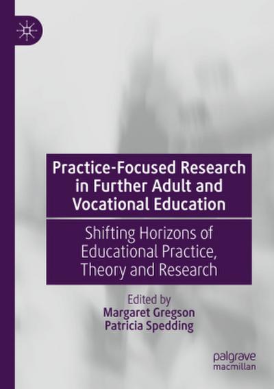 Practice-Focused Research in Further Adult and Vocational Education