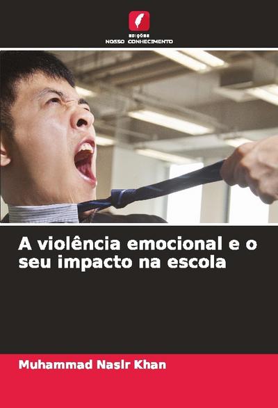 A violência emocional e o seu impacto na escola