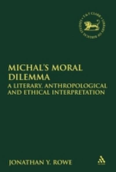 Michal’s Moral Dilemma