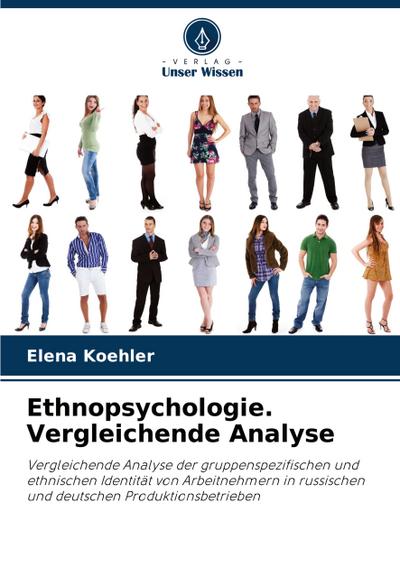 Ethnopsychologie. Vergleichende Analyse