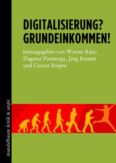 Digitalisierung? Grundeinkommen!