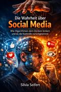 Die Wahrheit über Social Media