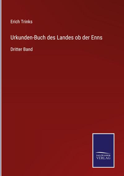 Urkunden-Buch des Landes ob der Enns